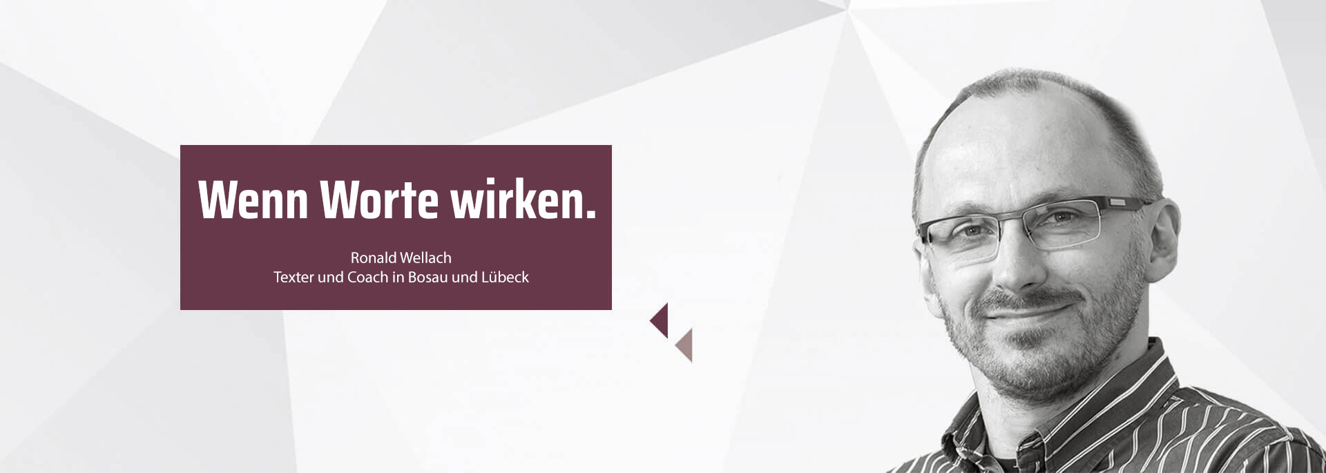 Portrait von Ronald Wellach, Schriftzug Weil Worte wirken.